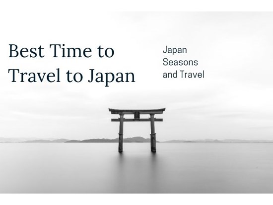 When is the best time to visit Japan ?z